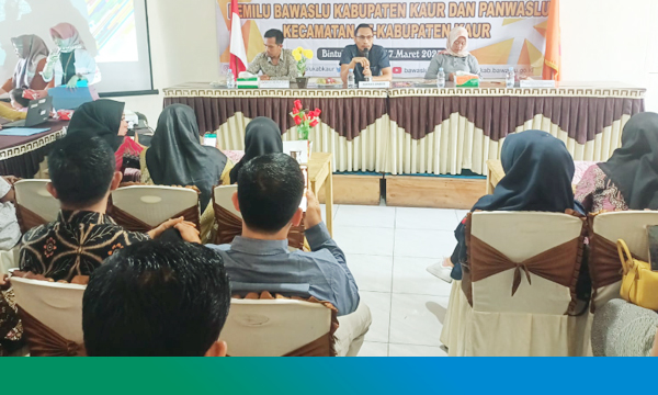 Bimtek Panwascam oleh Bawaslu Kabupaten Kaur