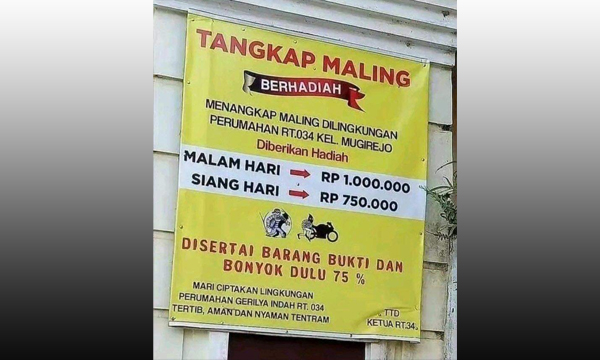 Papan Pengumuman Tangkap Maling Berhadiah