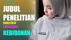 Contoh Judul Penelitian Kuantitatif dan Kualitatif Jurusan Kebidanan