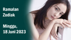 Ramalan Zodiak, 18 Juni 2023