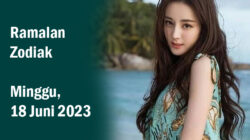 Ramalan Zodiak, 18 Juni 2023