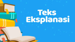 Teks Eksplanasi