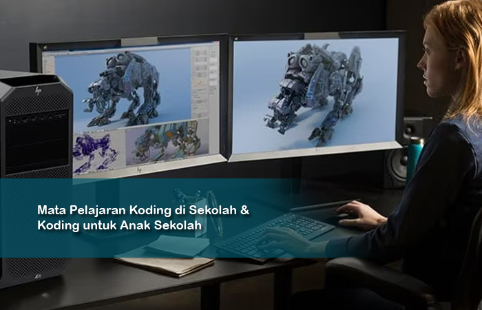 Mata Pelajaran Koding di Sekolah & Koding untuk Anak Sekolah