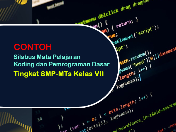 Silabus Mata Pelajaran Koding dan Pemrograman Dasar Tingkat SMP-MTs Kelas VII
